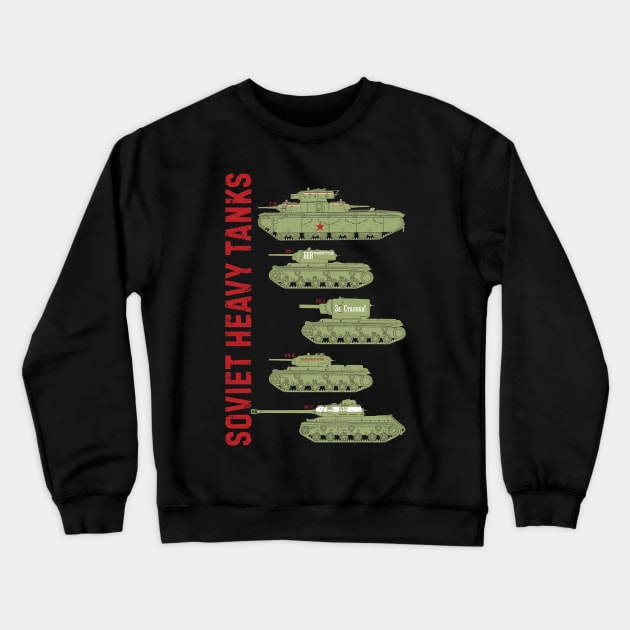 For a tank fan! Soviet heavy tanks WW2 Crewneck Sweatshirt by FAawRay